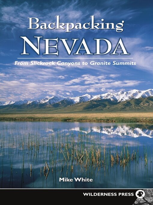 Title details for Backpacking Nevada by Mike White - Available